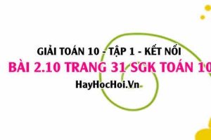 Giải bài 2.10 trang 31 Toán 10 Tập 1 SGK Kết nối tri thức